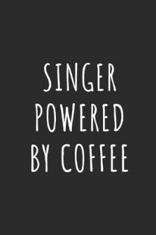 Cover of Singer Powered by Coffee