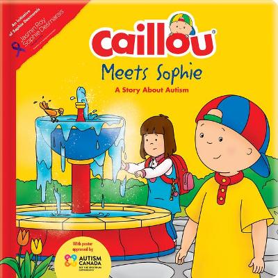 Book cover for Caillou Meets Sophie: A Story About Autism