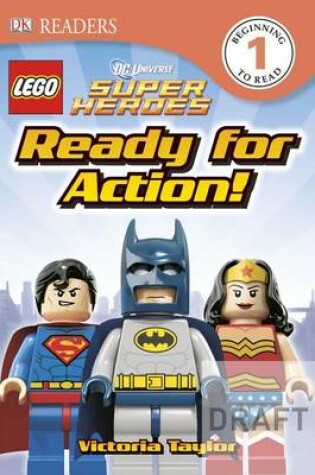 Cover of DK Readers L1: Lego DC Super Heroes: Ready for Action!