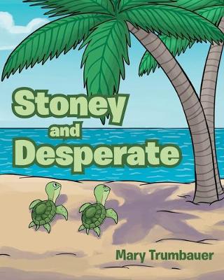Cover of Stoney and Desperate