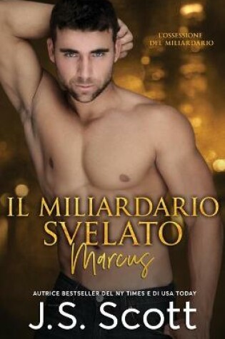 Cover of Il Miliardario Svelato Marcus