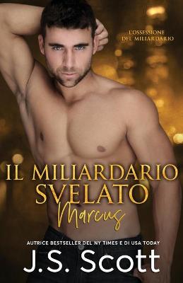 Book cover for Il Miliardario Svelato Marcus
