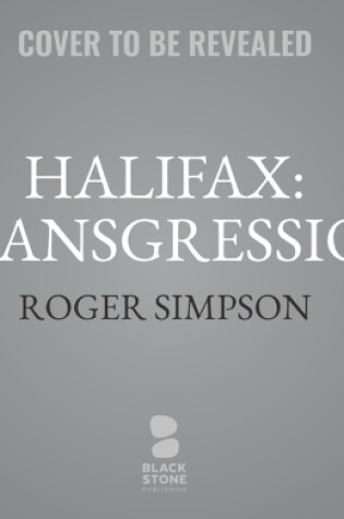 Cover of Halifax: Transgression