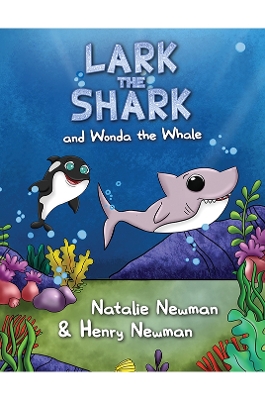 Book cover for Lark the Shark and Wonda the Whale