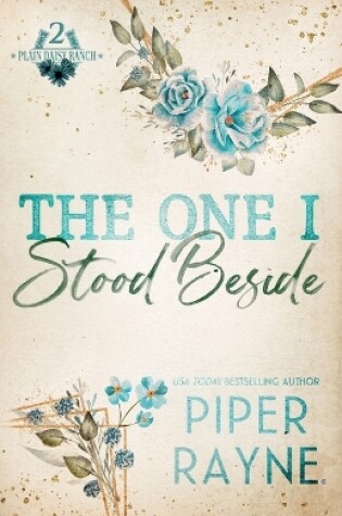 Cover of The One I Stood Beside (Large Print)