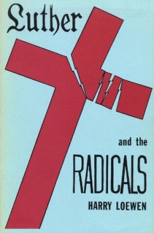 Cover of Luther and the Radicals