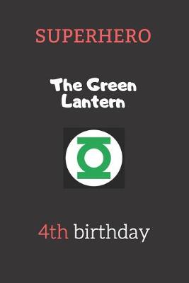 Book cover for 4th birthday gifts for kids - The Green Lantern