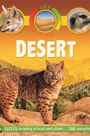 Cover of Life Cycles: Desert