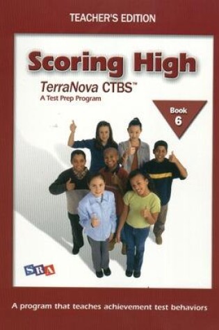 Cover of Scoring High on the TerraNova CTBS, Teacher's Edition with Poster, Grade 6