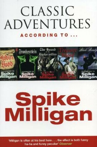 Cover of Classic Adventures According to Spike Milligan