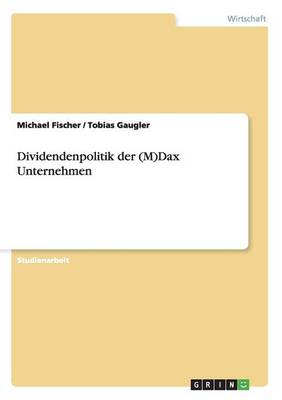 Book cover for Dividendenpolitik der (M)Dax Unternehmen