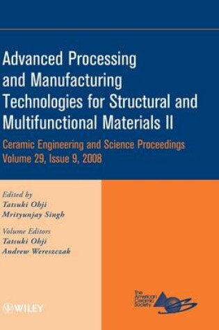 Cover of Advanced Processing and Manufacturing Technologies for Structural and Multifunctional Materials II, Volume 29, Issue 9
