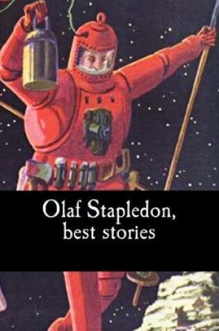 Cover of Olaf Stapledon, Best Stories