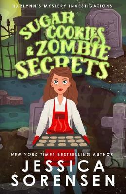 Book cover for Sugar Cookies & Zombie Secrets