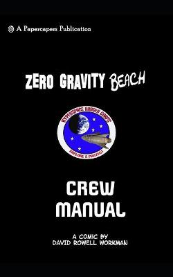 Book cover for Zero Gravity Beach Crew Manual