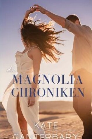 Cover of Die Magnolia Chroniken