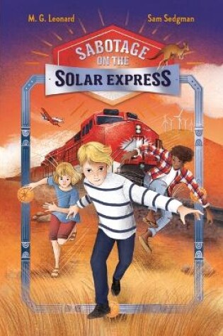 Cover of Sabotage on the Solar Express: Adventures on Trains #5