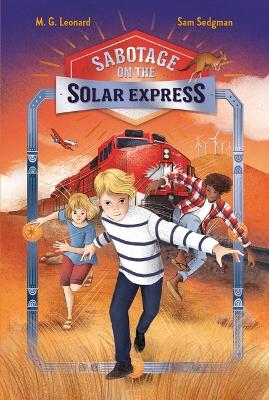 Book cover for Sabotage on the Solar Express: Adventures on Trains #5