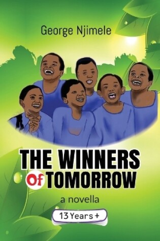 Cover of The Winners of Tomorrow (A Novella)