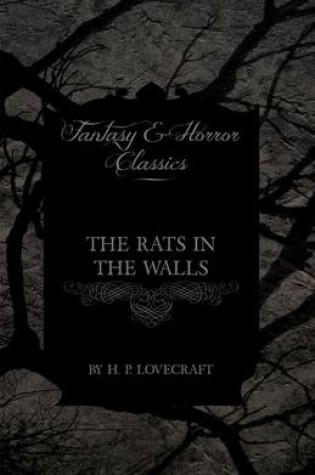 Cover of The Rats in the Walls (Fantasy and Horror Classics)