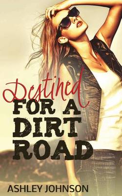 Book cover for Destined for a Dirt Road