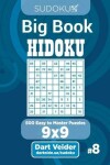 Book cover for Sudoku Big Book Hidoku - 500 Easy to Master Puzzles 9x9 (Volume 8)