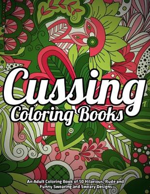 Book cover for Cussing Coloring Books