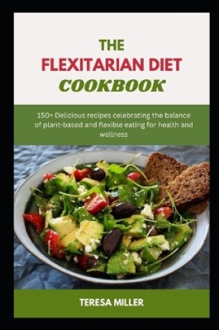 Cover of The Flexitarian Diet Cookbook