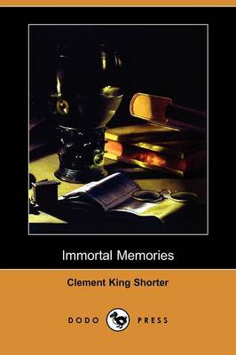 Book cover for Immortal Memories (Dodo Press)