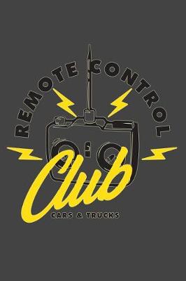 Book cover for Remote Control Club Cars & Trucks
