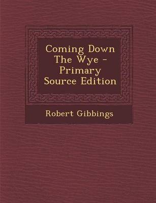 Book cover for Coming Down the Wye