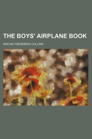 Cover of The Boys' Airplane Book