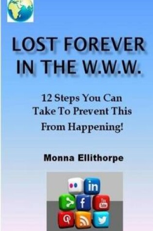 Cover of Lost Forever In The W.W.W.