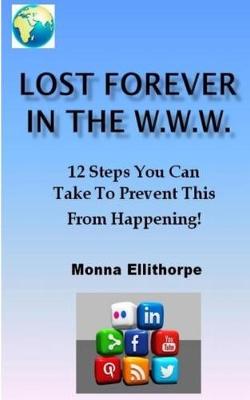 Book cover for Lost Forever In The W.W.W.