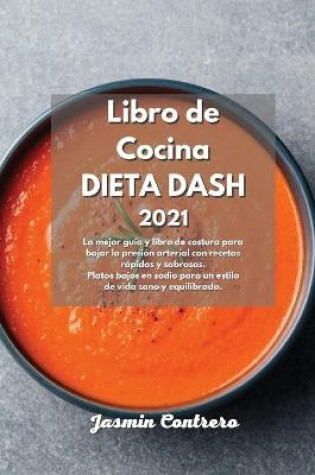 Cover of Libro de Cocina DIETA DASH 2021