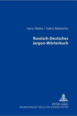 Cover of Russisch-Deutsches Jargon-Woerterbuch