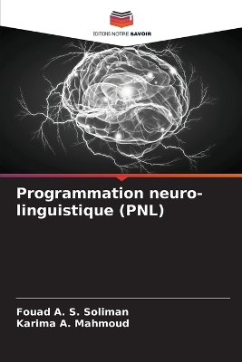 Book cover for Programmation neuro-linguistique (PNL)