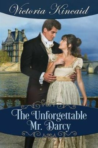 Cover of The Unforgettable Mr. Darcy