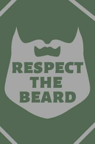 Cover of Respect the Beard Journal