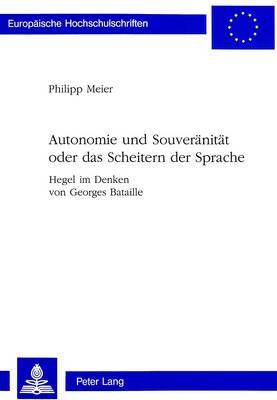 Book cover for Autonomie Und Souveraenitaet Oder Das Scheitern Der Sprache