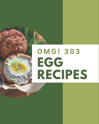 Book cover for OMG! 303 Egg Recipes