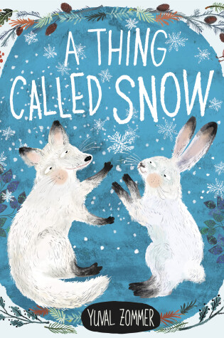 Cover of A Thing Called Snow