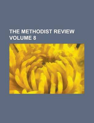 Book cover for The Methodist Review Volume 8