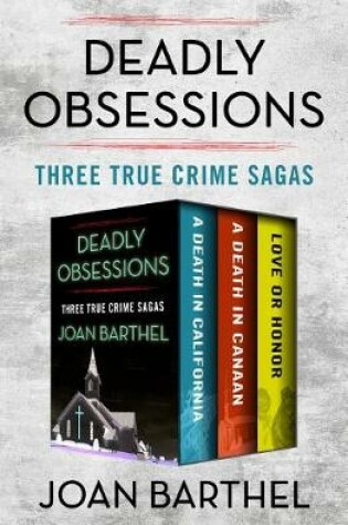 Cover of Deadly Obsessions