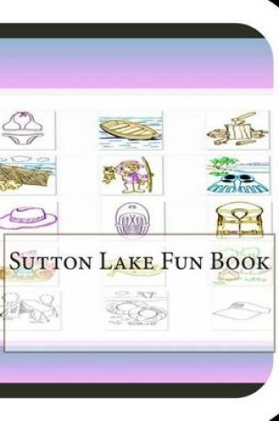 Cover of Sutton Lake Fun Book