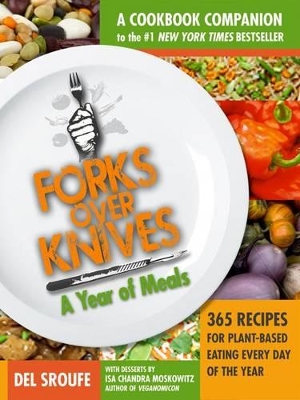 Book cover for Forks Over Knives Cookbook:Over 300 Recipes for Plant-Based Eating All