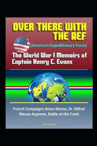 Cover of Over There with the AEF (American Expeditionary Force)