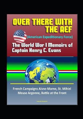 Book cover for Over There with the AEF (American Expeditionary Force)