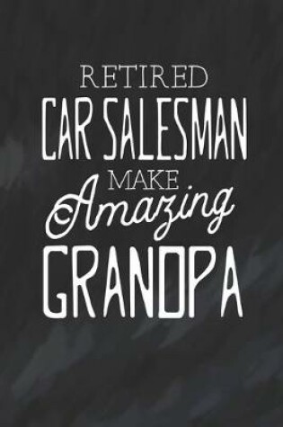 Cover of Retired Car Salesman Make Amazing Grandpa