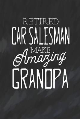 Book cover for Retired Car Salesman Make Amazing Grandpa